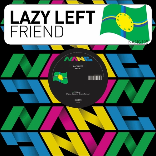 Lazy Left - Friend [NANG198]